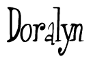 The image is a stylized text or script that reads 'Doralyn' in a cursive or calligraphic font.