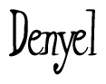   The image is of the word Denyel stylized in a cursive script. 