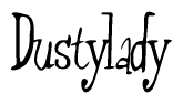 The image contains the word 'Dustylady' written in a cursive, stylized font.