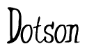 The image contains the word 'Dotson' written in a cursive, stylized font.