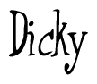 The image is a stylized text or script that reads 'Dicky' in a cursive or calligraphic font.