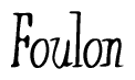 The image is a stylized text or script that reads 'Foulon' in a cursive or calligraphic font.