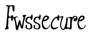 The image is of the word Fwssecure stylized in a cursive script.