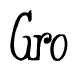 The image is a stylized text or script that reads 'Gro' in a cursive or calligraphic font.