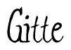 The image is a stylized text or script that reads 'Gitte' in a cursive or calligraphic font.