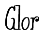 The image contains the word 'Glor' written in a cursive, stylized font.