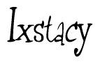 The image is a stylized text or script that reads 'Ixstacy' in a cursive or calligraphic font.
