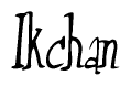 The image contains the word 'Ikchan' written in a cursive, stylized font.