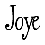 The image is a stylized text or script that reads 'Joye' in a cursive or calligraphic font.