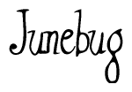 The image contains the word 'Junebug' written in a cursive, stylized font.