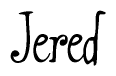 The image is a stylized text or script that reads 'Jered' in a cursive or calligraphic font.
