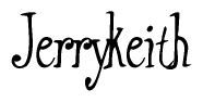 The image is a stylized text or script that reads 'Jerrykeith' in a cursive or calligraphic font.