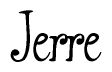 The image is of the word Jerre stylized in a cursive script.