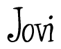 The image is a stylized text or script that reads 'Jovi' in a cursive or calligraphic font.