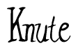   The image is of the word Knute stylized in a cursive script. 