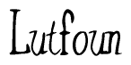 The image is a stylized text or script that reads 'Lutfoun' in a cursive or calligraphic font.
