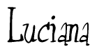 The image contains the word 'Luciana' written in a cursive, stylized font.