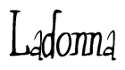 The image is of the word Ladonna stylized in a cursive script.