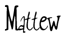 The image is a stylized text or script that reads 'Mattew' in a cursive or calligraphic font.
