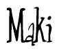 The image is of the word Maki stylized in a cursive script.