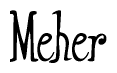 The image contains the word 'Meher' written in a cursive, stylized font.