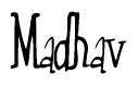 The image is a stylized text or script that reads 'Madhav' in a cursive or calligraphic font.