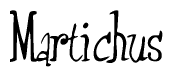 The image contains the word 'Martichus' written in a cursive, stylized font.