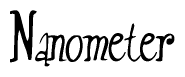   The image is of the word Nanometer stylized in a cursive script. 