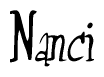 The image contains the word 'Nanci' written in a cursive, stylized font.