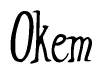 The image is a stylized text or script that reads 'Okem' in a cursive or calligraphic font.