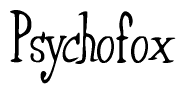 The image contains the word 'Psychofox' written in a cursive, stylized font.