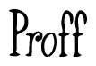 The image is of the word Proff stylized in a cursive script.