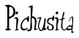 The image is of the word Pichusita stylized in a cursive script.