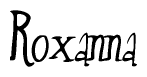 The image is of the word Roxanna stylized in a cursive script.