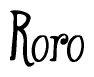 The image contains the word 'Roro' written in a cursive, stylized font.