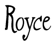 The image contains the word 'Royce' written in a cursive, stylized font.