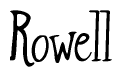The image is of the word Rowell stylized in a cursive script.