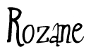 The image contains the word 'Rozane' written in a cursive, stylized font.