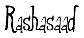 The image is a stylized text or script that reads 'Rashasaad' in a cursive or calligraphic font.