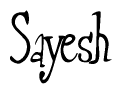 The image is a stylized text or script that reads 'Sayesh' in a cursive or calligraphic font.
