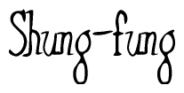 The image is of the word Shung-fung stylized in a cursive script.