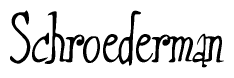 The image contains the word 'Schroederman' written in a cursive, stylized font.