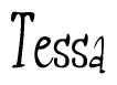 The image is of the word Tessa stylized in a cursive script.