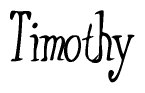 The image is a stylized text or script that reads 'Timothy' in a cursive or calligraphic font.