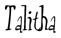 The image is of the word Talitha stylized in a cursive script.