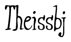 The image is a stylized text or script that reads 'Theissbj' in a cursive or calligraphic font.