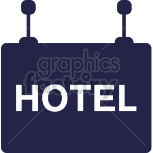 A simple clipart image of a hotel sign with the word 'HOTEL' in bold letters.