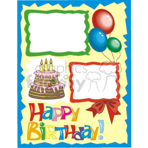 Clipart image of a birthday-themed design featuring a cake with candles, colorful balloons, festive message, and blank frames for text.