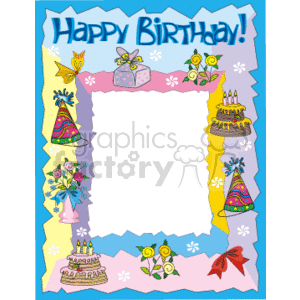 A colorful Happy Birthday clipart image with a border featuring birthday cakes, presents, party hats, flowers, and a butterfly.