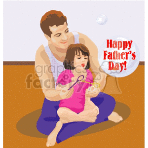 Clipart of a father and daughter sitting together, blowing bubbles, with 'Happy Father's Day!' text.